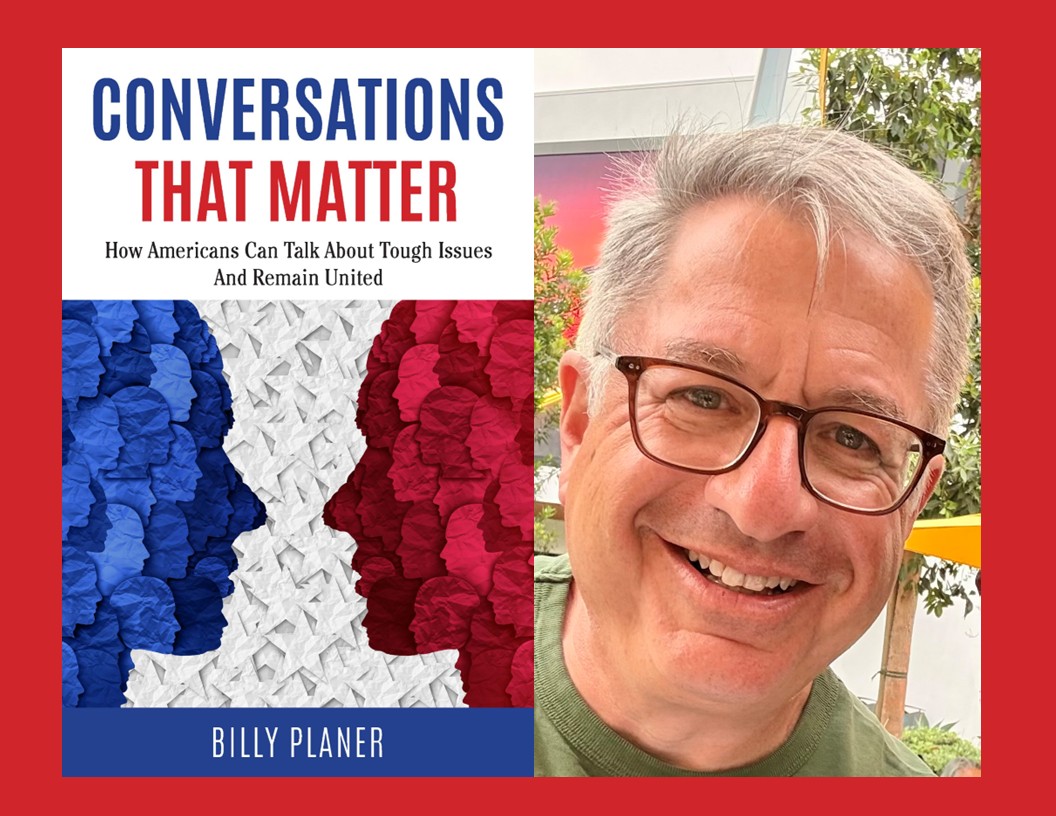 Billy Planer, Conversations That Matter