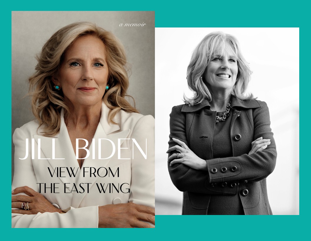 Dr. Jill Biden, View from the East Wing