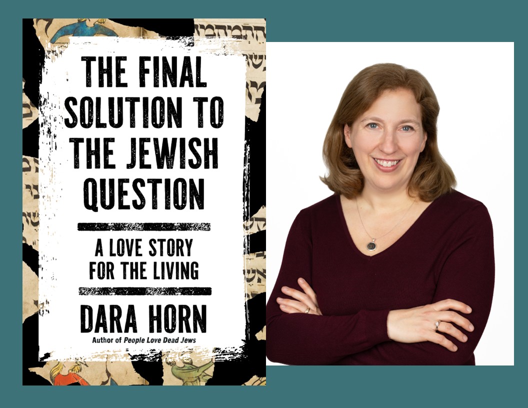 Dara Horn, The Final Solution...